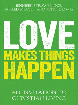 cover image of Love Makes Things Happen